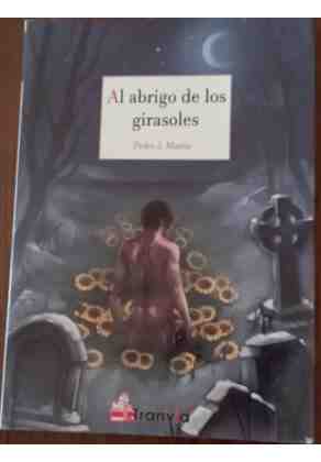 Al abrigo de los girasoles