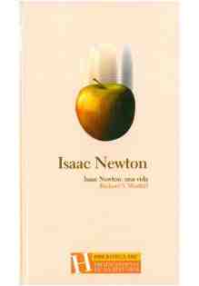 Isaac Newton: una vida