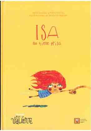 Isa no tiene prisa