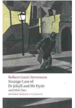 Strange Case of Dr Jekyll and Mr Hyde and Other Tales