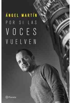 Por si las voces vuelven