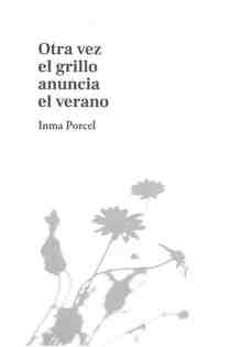 Otra vez el grillo anuncia el verano