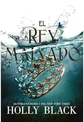 El rey malvado. Los habitantes del aire 2