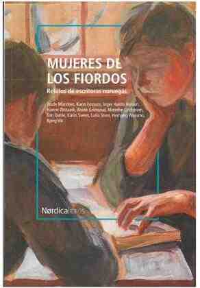Mujeres de los fiordos. Relatos de escritoras noruegas