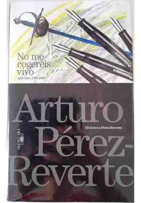 No me coger�is vivo art�culos 2001-2005