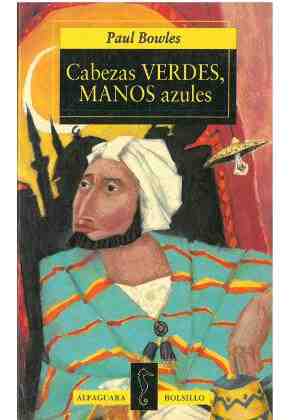 Cabezas verdes, manos azules