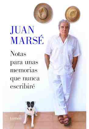 Notas para unas memorias que nunca escribir�