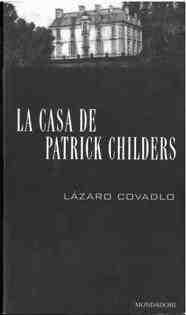 La casa de Patrick Childers
