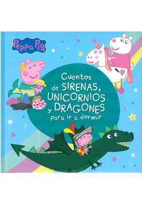 Cuentos de sirenas, unicornios y dragones para ir a dormir