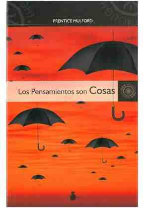 Los pensamientos son cosas