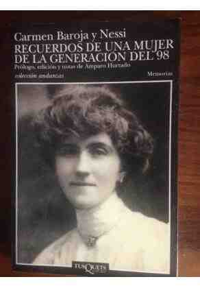 Recuerdos de una mujer de la generaci�n del 98