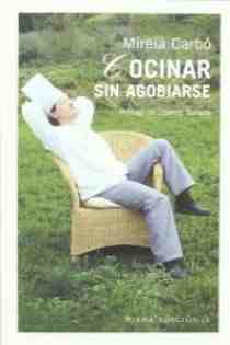Cocinar sin agobiarse