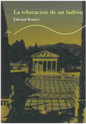 La educaci�n de un ladr�n
