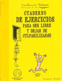 Cuadernos de ejercicios para tener un esp�ritu zen en un mundo c