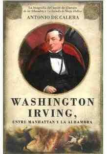 Washington Irving, entre Manhattan y la Alhambra