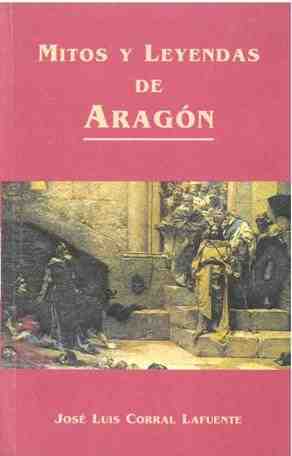 Mitos y leyendas de Arag�n