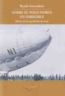 Sobre el Polo Norte en dirigible