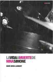La vida a muerte de Nina Simone