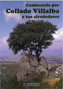 Caminando por Collado Villalba y sus alrededores