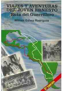 Viajes y aventuras del joven Ernesto, ruta del guerrillero