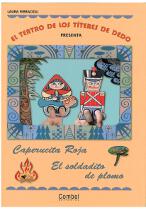 El teatro de los t�teres de dedo. Caperucita Roja. El soldadito