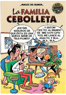 La familia cebolleta 60 aniversario. Magos del humor 142