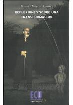 Reflexiones sobre una transformaci�n