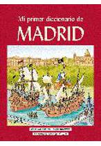 Mi primer diccionario de Madrid