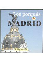 Los porqu�s de Madrid