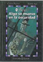 Algo se mueve en la oscuridad