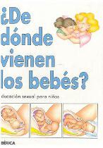 �De d�nde vienen los beb�s?