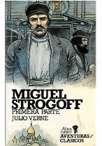 Miguel Strogoff. Primera parte