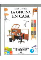 Ideas para decorar su vivienda. La oficna en casa. Tomo 6