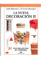 Ideas para decorar su vivienda.La nueva decoraci�n II. Tomo 2