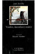 Traidor, inconfeso y m�rtir