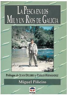 La Pesca en los Mil y un R�os de Galicia