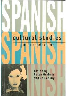 Spanish Cultural Studies: An Introduction: The Struggle for Mode