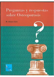 Preguntas y respuestas sobre Ostoporosis