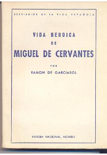 Vida her�ica de Miguel de Cervantes