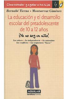 La educaci�n y el desarrollo escolar del preadolescente de 10 a