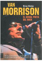 Van Morrison. El genial poeta del rock