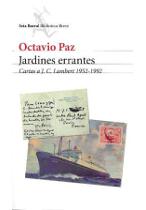 Jardines errantes / Cartas a J. C. Lambert 1952-1992
