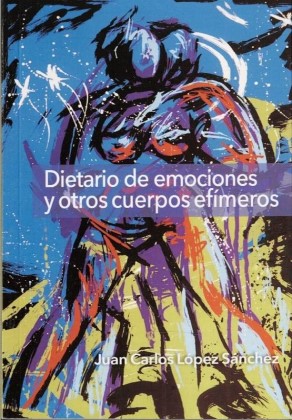 Dietario de emociones y otros cuerpos ef�meros