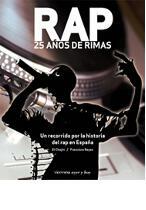 Rap, 25 a�os de rimas