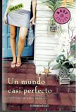 Un mundo casi perfecto