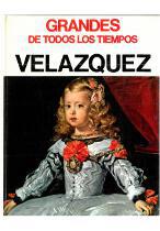 Grandes de todos los tiempos. Velazquez