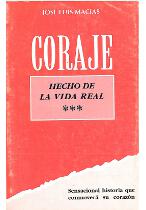 Coraje. Hecho de la vida real