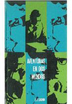 Aventuras en dos mundos