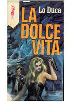 La dolce vita