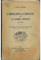 L�artillerie de campagne dans la guerre actuelle 75 & 90
